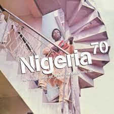 Nigeria 70. No Wahala: Highlife, Afro-Funk & Juju 1973-1987