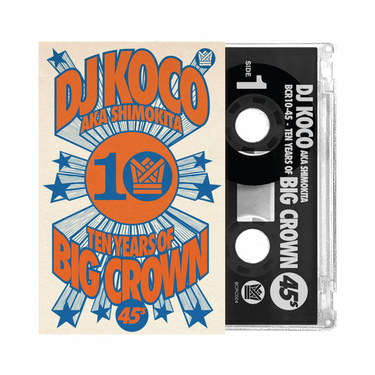 10 Years of Big Crown Mixtape