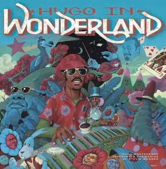 Hugo in Wonderland (Hugo Montenegro Interprets The Genius Of Stevie Wonder)