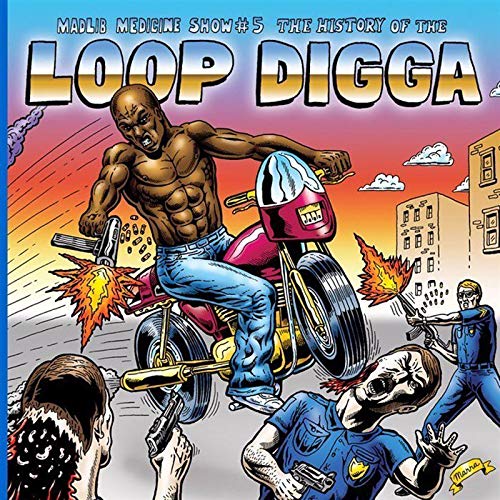 Medicine Show #5 The History of the Loop Digga