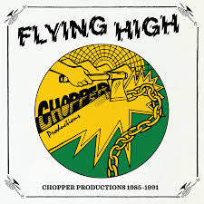 Flying High: Chopper Productions 1985-1991