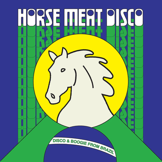 Horse Meat Disco Presents Disco & Boogie from Brazil Vol.1