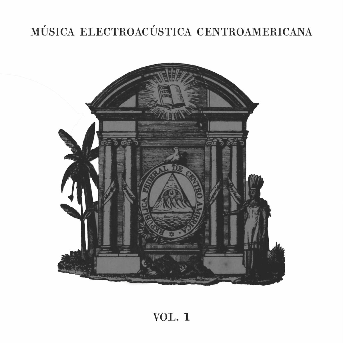 Música Electroacústica Centroamericana Vol. 1