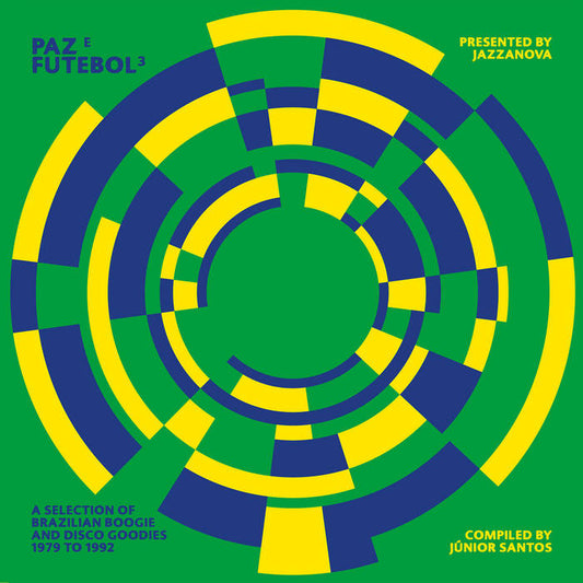 Jazzanova presents Paz E Futebol 3 – compiled by Junior Santos
