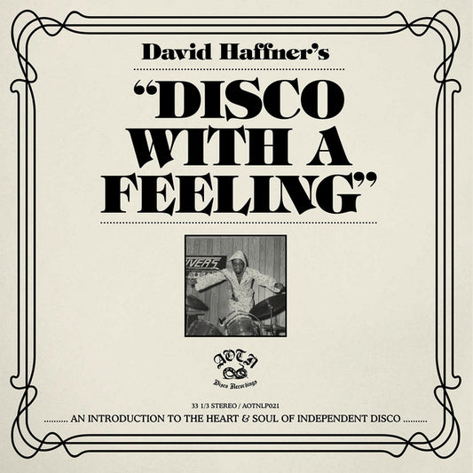 Disco With A Feeling: An Introduction to the Heart & Soul of Independent Disco