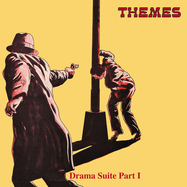 Themes: Drama Suite Part I