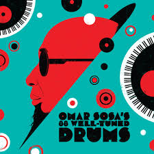 Omar Sosa'S 88 Well-Tuned Drums