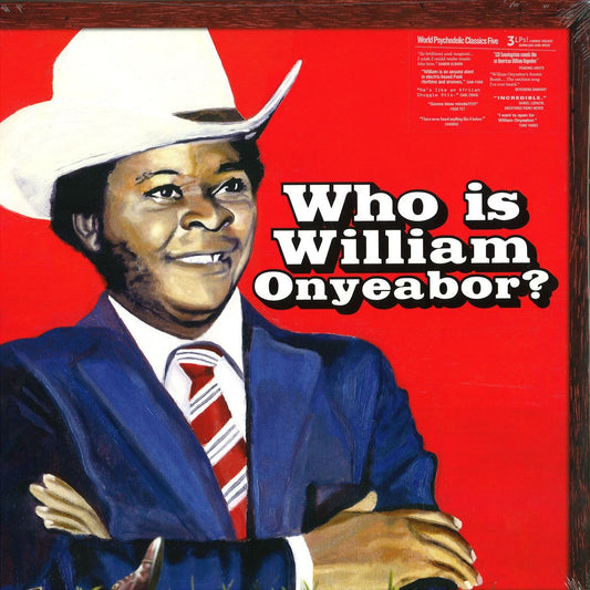 World Psychedelic Classics 5: Who is William Onyeabor