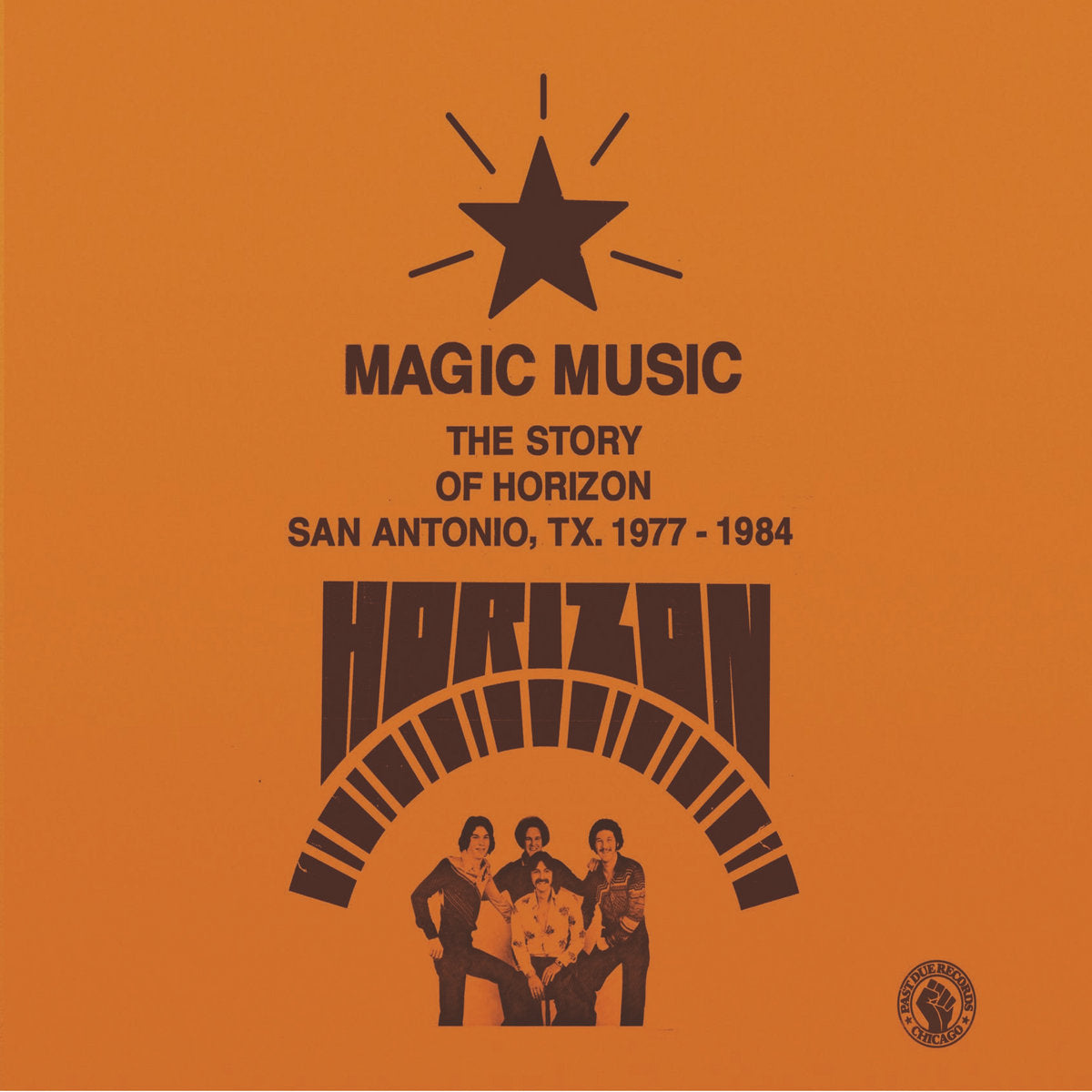 Magic Music: The Story of Horizon - San Antonio, TX 1977 - 84