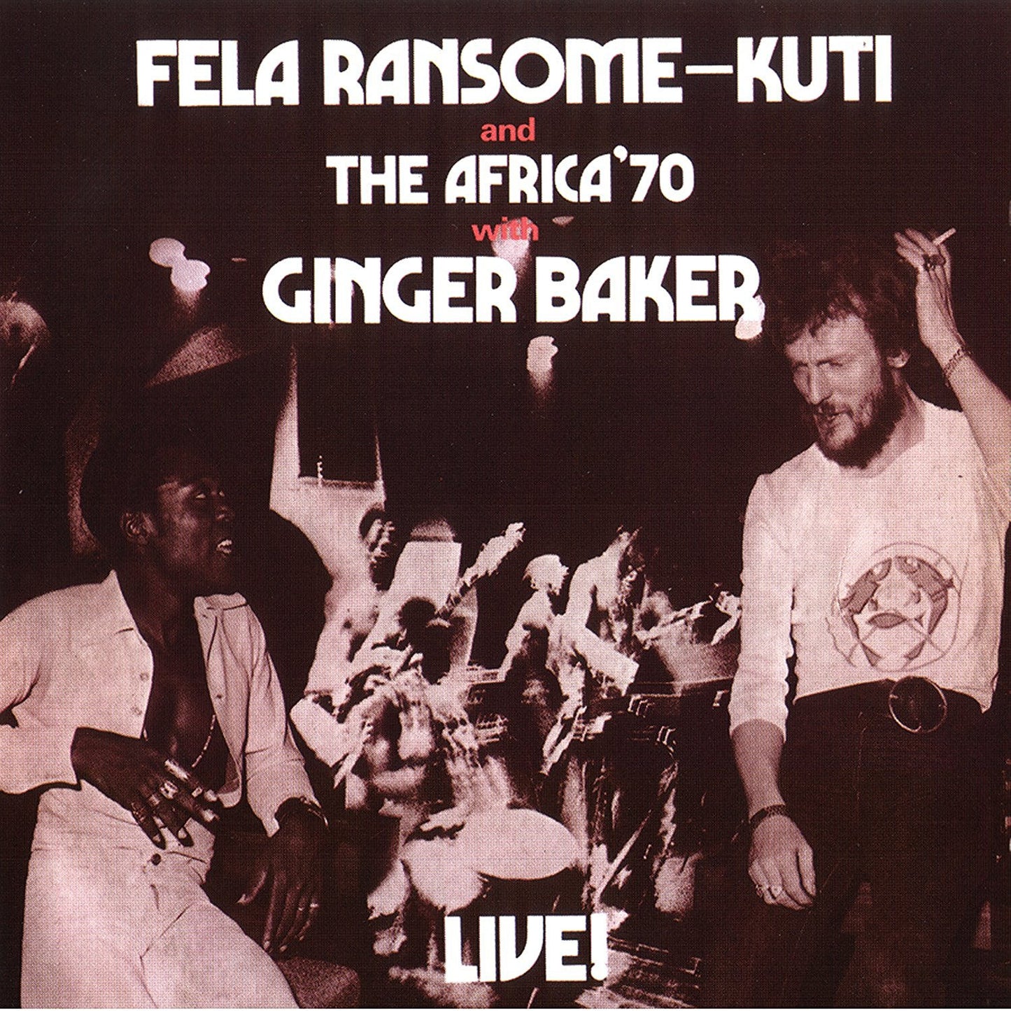 Fela Ransome-Kuti and The Africa '70 with Ginger Baker